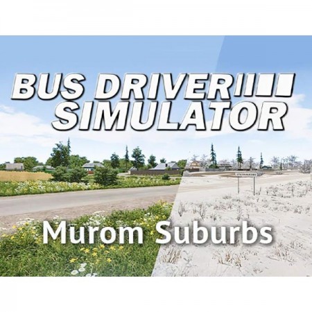 Дополнение для игры PC KishMish Games Bus Driver Simulator - Murom Suburbs