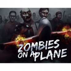 Цифровая версия игры PC 1C Publishing Zombies on A Plane