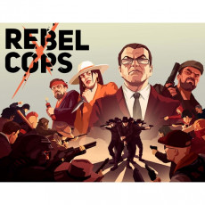 Цифровая версия игры PC THQ Nordic Rebel Cops