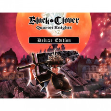 Цифровая версия игры PC Bandai Namco Black Clover: Quartet Knights Deluxe Edition